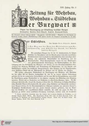 13: Der Schloßbau, 1, Der Weg von der Burg des Mittelalters zum Renaissancesitz, zum Schlosse des Barock, des Rokoko und der Neuzeit