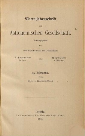 Vierteljahrsschrift der Astronomischen Gesellschaft. 25, 25. 1890