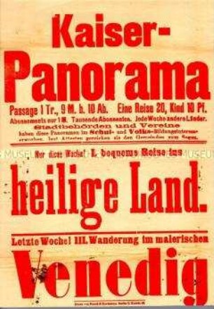 Maueranschlag mit Werbung für Vorführungen im Kaiserpanorama über das "heilige Land" und Venedig