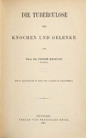 Die Tuberculose der Knochen und Gelenke