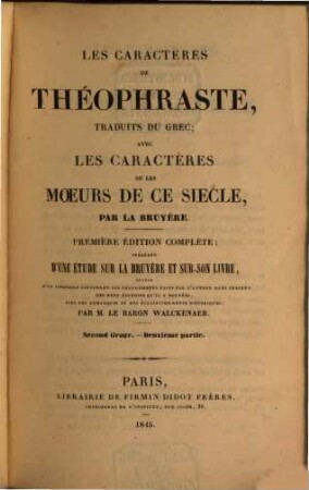 Les caractères de Théophrast : traduits du Grec; avec les caractères ou les moeurs de ce siècle, 2