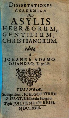 Dissertationes Academicae De Asylis Hebraeorum, Gentilium, Christianorum