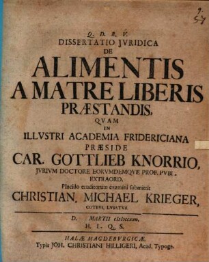 Dissertatio juridica de alimentis, a matre liberis praestandis