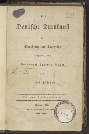 Die Deutsche Turnkunst zur Einrichtung der Turnplätze