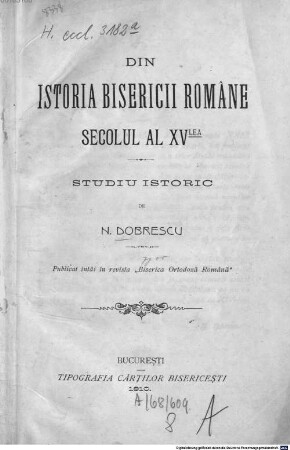 Din istoria bisericii române secolul al XVlea : Studiu istoric