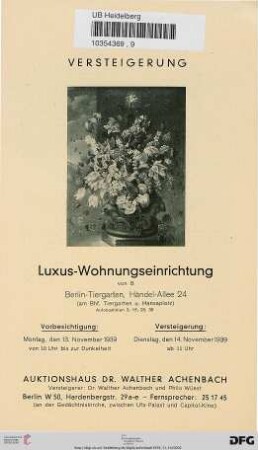 Auktionshaus Dr. Walther Achenbach: Versteigerung Luxus-Wohnungseinrichtung von B : Berlin-Tiergarten, Händel-Allee 24 ; Versteigerung: Dienstag, den 14. November 1939