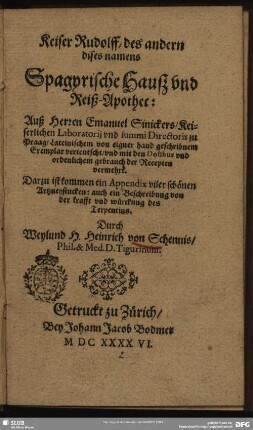 Keiser Rudolff, des andern dises namens, Spagyrische Hauß- vnd Reiß-Apothec
