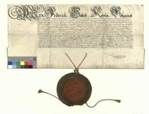 Revers König Friedrichs wegen der "per Commissarios" abgelegten Eidesleistung und Landeshuldigung.