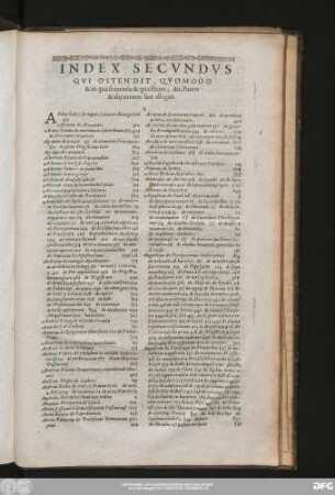 Index Secundus Qui Ostendit, Quomodo & in qua sententia & queatione, [et]c. Patres & alii autores sint allegati.