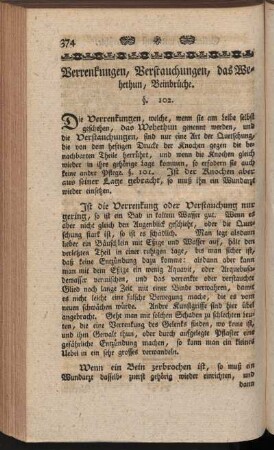 Verrenkungen, Verstauchungen, das Wehethum, Beinbrüche