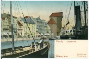 Danzig. Lange Brücke mit Krantor