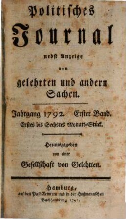 Politisches Journal : Darstellung des Weltlaufs in den Begebenheiten und Staatsacten. 1792,1