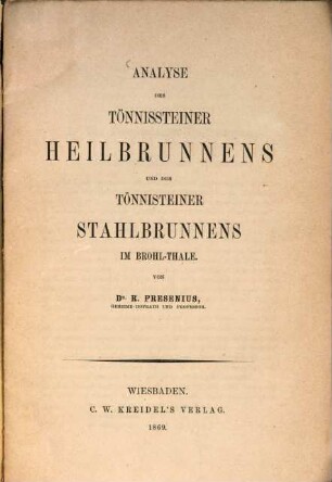 Analyse des Tönnissteiner Heilbrunnens und des Tönnisteiner Stahlbrunnens im Brohl-Thale