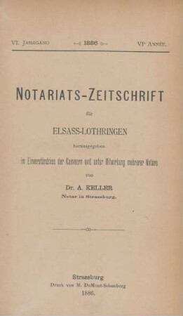 6.1886: Notariats-Zeitschrift für Elsass-Lothringen