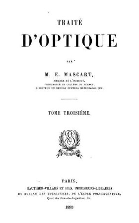 Tome 3: Traité d'optique. Tome Troisième