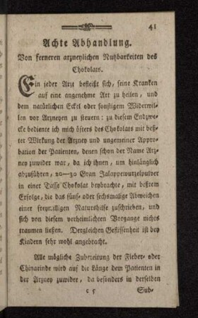 Achte Abhandlung. Von ferneren arzneylichen Nutzbarkeiten des Chokolats.