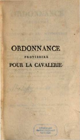 Ordonnance provisoire sur l'Exercice et les Manoeuvres de la Cavalerie, 1
