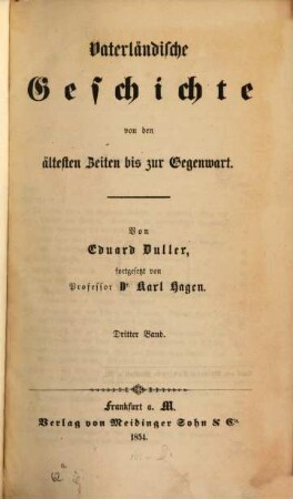 Vaterländische Geschichte von den ältesten Zeiten bis zur Gegenwart, 3