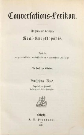 Brockhaus' Conversations-Lexicon : Vollständig in 15 Bänden, 15