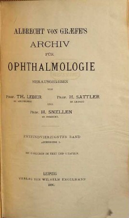 Albrecht von Graefes Archiv für Ophthalmologie. 42. 1896