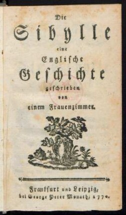 Die Sibylle eine Englische Geschichte geschrieben von einem Frauenzimmer