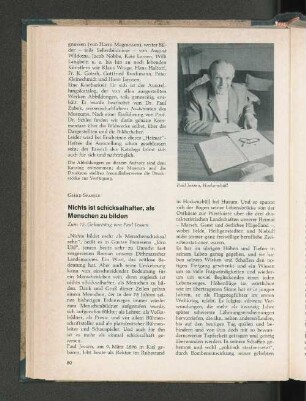 Nichts ist schicksalhafter, als Menschen zu bilden