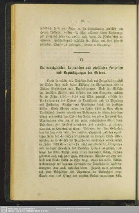 VI. Die vorzüglichsten kaiserlichen und päpstlichen Freiheiten und Begünstigungen des Ordens