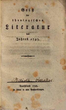 Geist der theologischen Literatur des Jahres 1797.