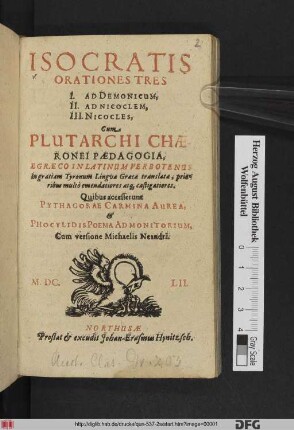 Isocratis Orationes Tres : I. Ad Demonicum, II. Ad Nicoclem, III. Nicocles