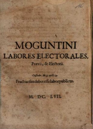 Moguntini labores electorales, praevii et electorii