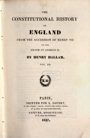 The Constitutional history of England from the accession of Henry VII. to the death of George II., 3