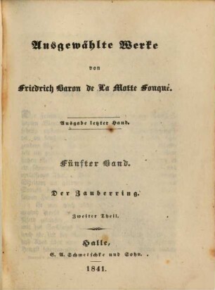 Ausgewählte Werke, 5. Der Zauberring ; 2