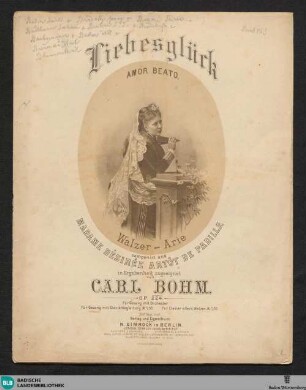 Liebesglück : Walzer-Arie; op. 224