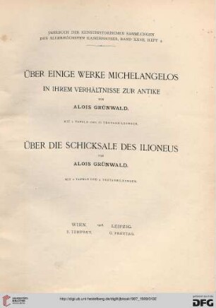 Über einige Werke Michelangelos in ihrem Verhältnisse zur Antike