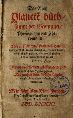Das Groß Planete[n] buch, sampt der Geomanci, Physiognomi und Chiromanci