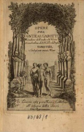 Opere Del Conte Algarotti Cavaliere dell'ordine del Merito e Ciamberlano si S. M. il Re di Prussia, 8