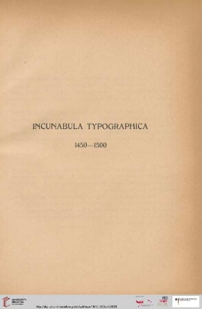 Incunabula typographica 1450-1500 (Nr. 34-507)