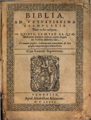 Biblia : ad vetustissima exemplaria Nunc recens castigata ; in quibus, praeter ea quae subsequens praefatio indicat, capita singula ita versibus distincta sunt ...