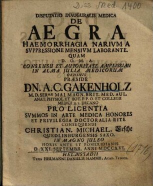 Disputatio Inauguralis Medica De Aegra Haemorrhagia Narivm A Svppressione Mensivm Laborante