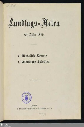 1889,Beil.: Landtags-Akten / Königliche Dekrete