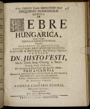 Disquisitio Inauguralis Medica De Febre Hungarica