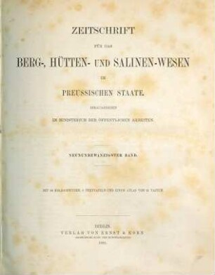 Zeitschrift für das Berg-, Hütten- und Salinenwesen im Deutschen Reich, 29. 1881