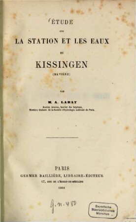 Étude sur la station et les eaux de Kissingen (Bavière)
