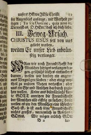 III. Beweg-Ursach. Christus Iesus soll von uns geliebt werden, weilen Er unser Lieb inbrünstig verlanget