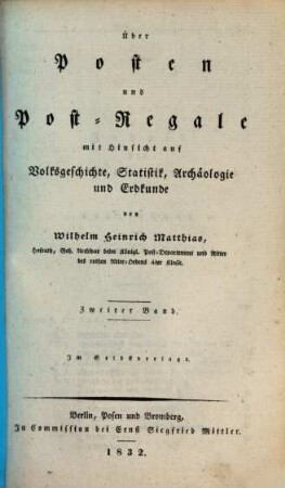 Über Posten und Post-Regale : mit Hinsicht auf Volksgeschichte, Statistik, Archäologie und Erdkunde, 2