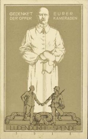 Gedenkt der Opfer eurer Kameraden - Ludendorff-Spende
