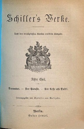 Schiller's Werke, 8. Turandot. Der Parasit. Der Neffe als Onkel