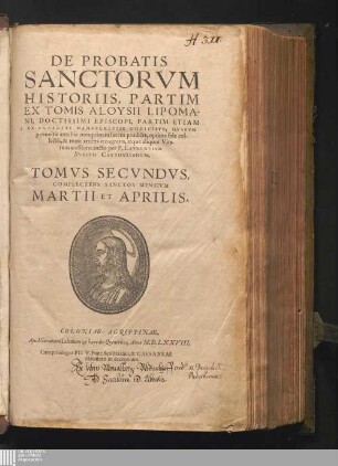 Tomvs Secvndvs: Complectens Sanctos Mensivm || Martii Et Aprilis