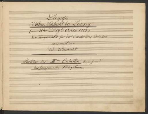 Partitur des III.ten Orchesters