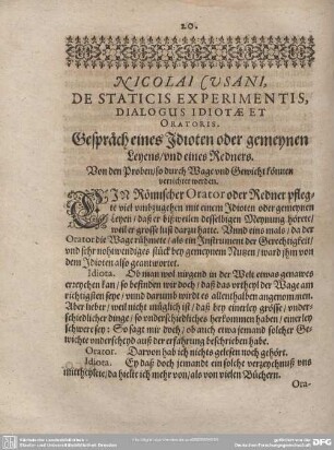 DE STATICIS EXPERIMENTIS, DIALOGUS IDIOTAE ET ORATORIS. Gespräch eines Idioten oder gemeynen Leyens/ und eines Redners.